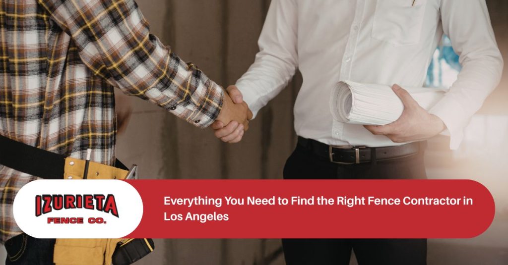 everything you need to find the right fence contractor in los angeles