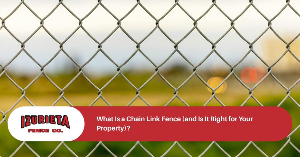 what is a chain link fence and is it right for your property